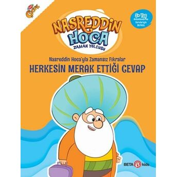 Nasreddin Hoca’yla Zamansız Fıkralar - Herkesin Merak Ettiği Cevap Fatma Hazan Türkkol