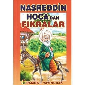 Nasreddin Hocadan Fıkralar / Hikaye-004 Nasreddin Hoca