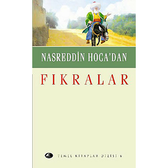 Nasreddin Hoca'dan Fıkralar Nasreddin Hoca