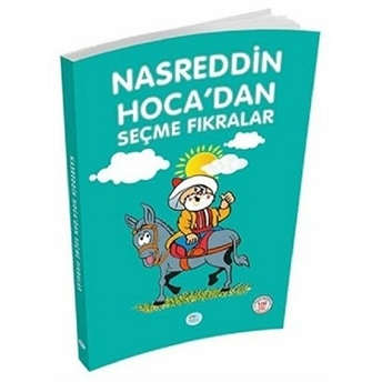 Nasreddin Hoca'dan Seçme Fıkralar Nasreddin Hoca