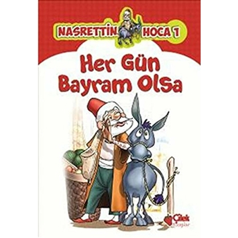 Nasrettin Hoca 1-Her Gün Bayram Olsa Derleme