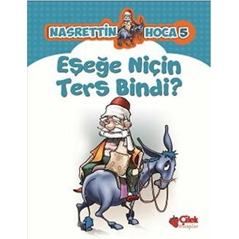 Nasrettin Hoca 5-Eşeğe Niçin Ters Bindi? Kolektif