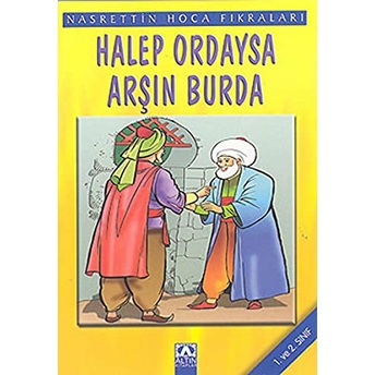 Nasrettin Hoca Fıkraları Halep Ordaysa Arşın Burda Kolektif