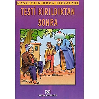 Nasrettin Hoca Fıkraları Testi Kırıldıktan Sonra Kolektif