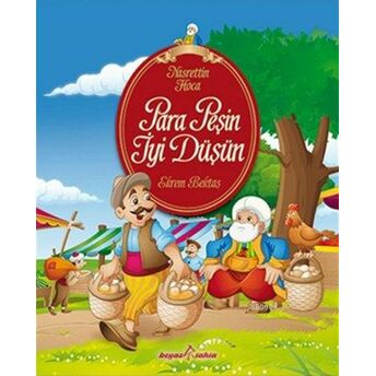 Nasrettin Hoca - Para Peşin Iyi Düşün Nasreddin Hoca