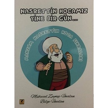 Nasrettin Hocamız Yine Bir Gün Kolektif