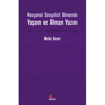 Nasyonal Sosyalist Dönemde Yaşam Ve Alman Yazını