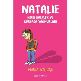 Natalie - Kırık Kalpler Ve Kurbağa Yağmurları Maria Scrivan