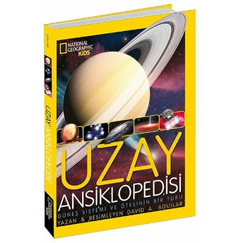 Natinoal Geographic Kids - Uzay Ansiklopedisi David A. Aguilar