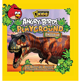 National Geographic Kids - Angry Birds Playground Dinazorlar Jill Esboum