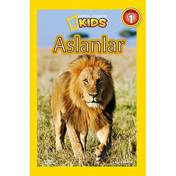 National Geographic Kids - Aslanlar Laura Marsh