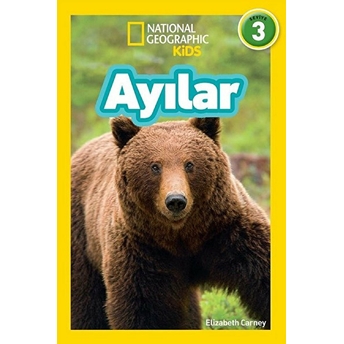 National Geographic Kids - Ayılar - Seviye 3 Elizabeth Carney