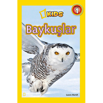 National Geographic Kids - Baykuşlar Laura Marsh