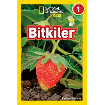 National Geographic Kids - Bitkiler - Seviye 1 Kathryn Williams