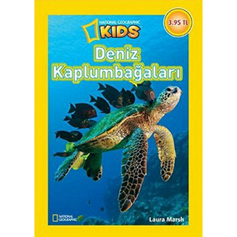 National Geographic Kids -Deniz Kaplumbağaları Laura Marsh