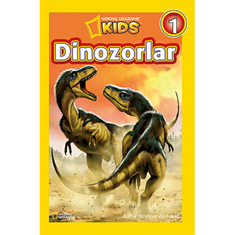 National Geographic Kids - Dinozorlar Kathy Weidner Zoehfeld