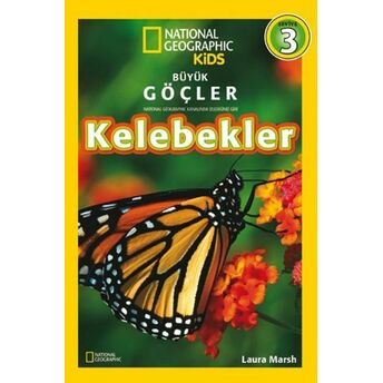 National Geographic Kids -Kelebekler Laura Marsh