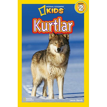 National Geographic Kids - Kurtlar Laura Marsh