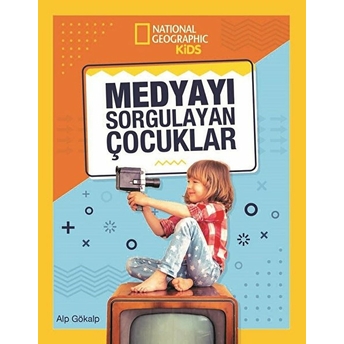 National Geographic Kids - Medyayı Sorgulayan Çocuklar Alp Gökalp