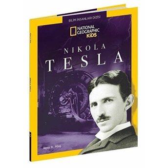 National Geographic Kids - Nikola Tesla Alper K. Ateş