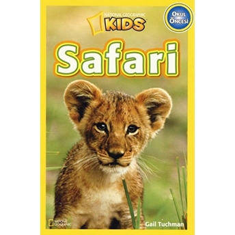 National Geographic Kids - Safari - Gail Tuchman