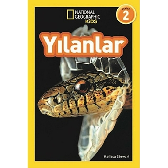 National Geographic Kids - Yılanlar Melissa Stewart