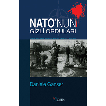 Nato’nun Gizli Orduları Daniele Ganser