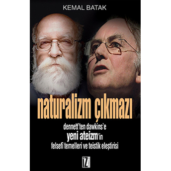 Naturalizm Çıkmazı Kemal Batak