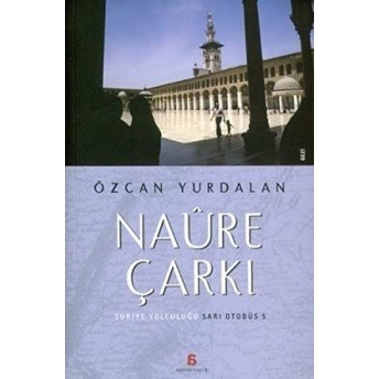 Naure Çarkı Özcan Yurdalan