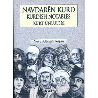 Navdaren Kurd Kurdish Notables Kürt Ünlüleri (Ciltli) Nevin Güngör Reşan