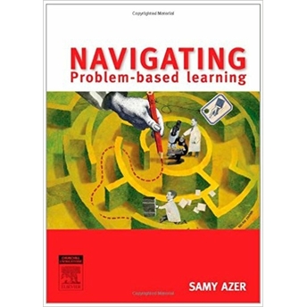 Navigating Problem Based Learning Samy A. Azer