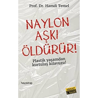 Naylon Aşkı Öldürür! Hamdi Temel