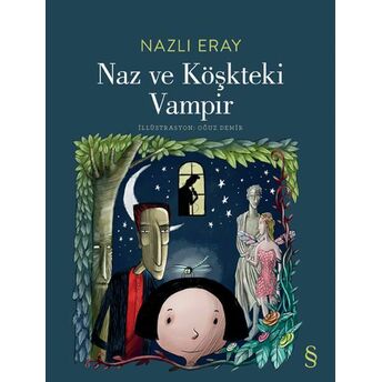 Naz Ve Köşkteki Vampir Nazlı Eray