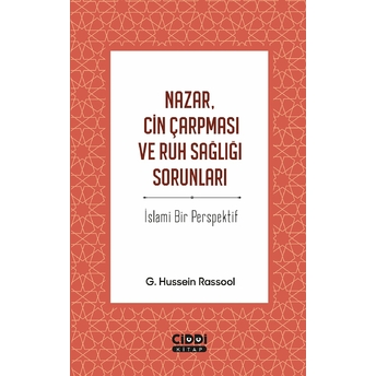 Nazar, Cin Çarpması Ve Ruh Sağlığı Sorunları G. Hussein Rassool