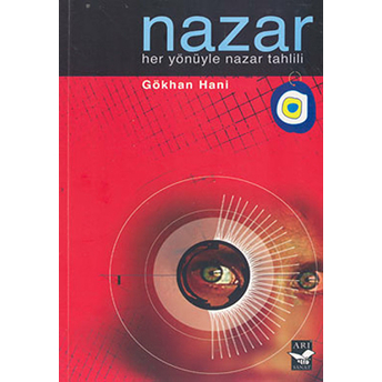 Nazar - Her Yönüyle Nazar Tahlili Gökhan Hani