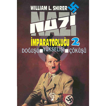 Nazi Imparatorluğu 2 William L. Shirer