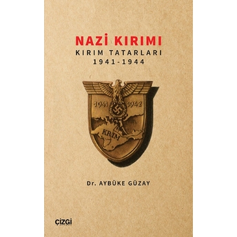 Nazi Kırımı Aybüke Güzay