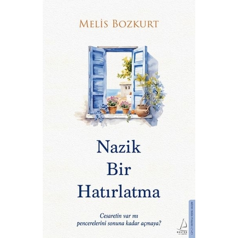 Nazik Bir Hatırlatma Melis Bozkurt