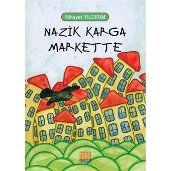 Nazik Karga Markette Nihayet Yıldırım