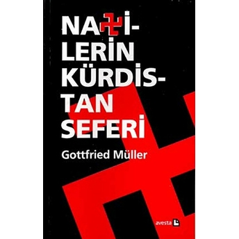 Nazilerin Kürdistan Seferi Gottfried Müller