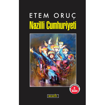 Nazilli Cumhuriyeti Etem Oruç