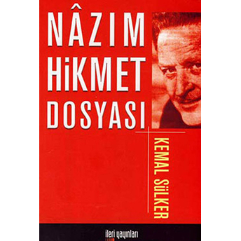 Nazım Hikmet Dosyası Kemal Sülker