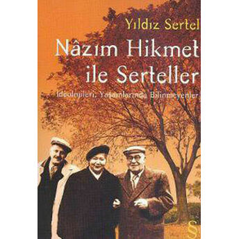 Nazım Hikmet Ile Serteller Yıldız Sertel