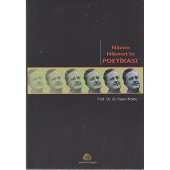 Nazım Hikmet’in Poetikası Ali Ihsan Kolcu