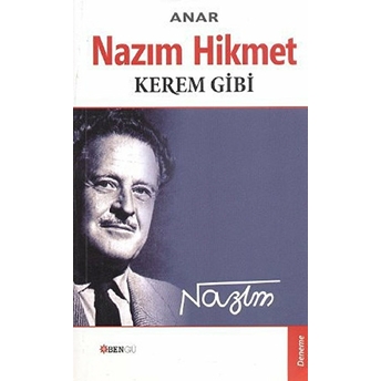 Nazım Hikmet - Kerem Gibi Anar