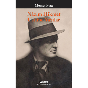 Nazım Hikmet Üstüne Yazılar Memet Fuat