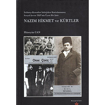 Nazım Hikmet Ve Kürtler Hüseyin Can