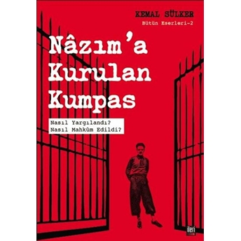 Nazım'a Kurulan Kumpas