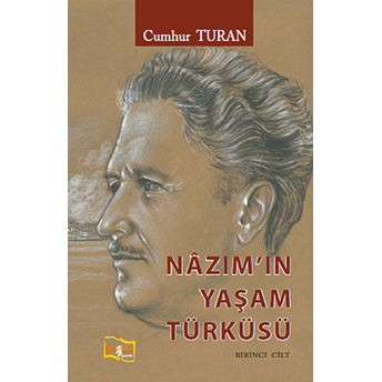 Nazım'ın Yaşam Türküsü