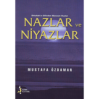 Nazlar Ve Niyazlar-Mustafa Özdamar